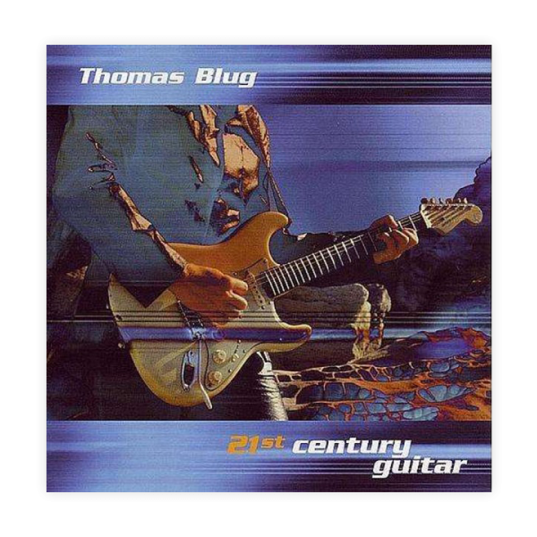 [CD] Thomas Blug - 21st Century Guitar